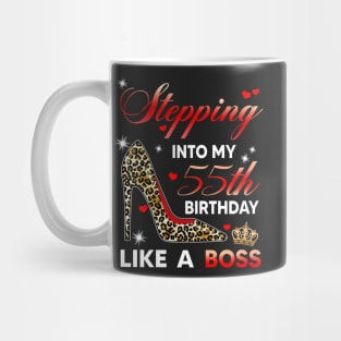 Stepping into my 55th birthday like a boss Mug